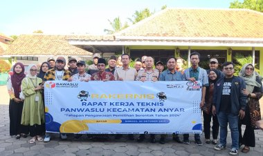 Panwaslu Kecamatan Anyar Gelar Rapat Kerja Teknis Dan Tahapan Pengawasan Pemilihan Pilkada Serentak Tahun 2024