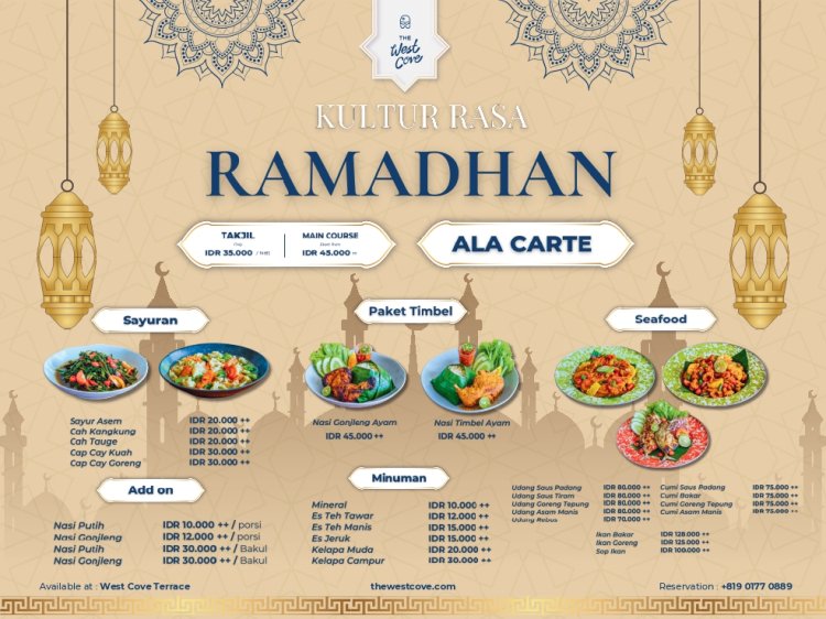 Rayakan Ramadhan dengan "Kultur Rasa Ramadhan" di The West Cove